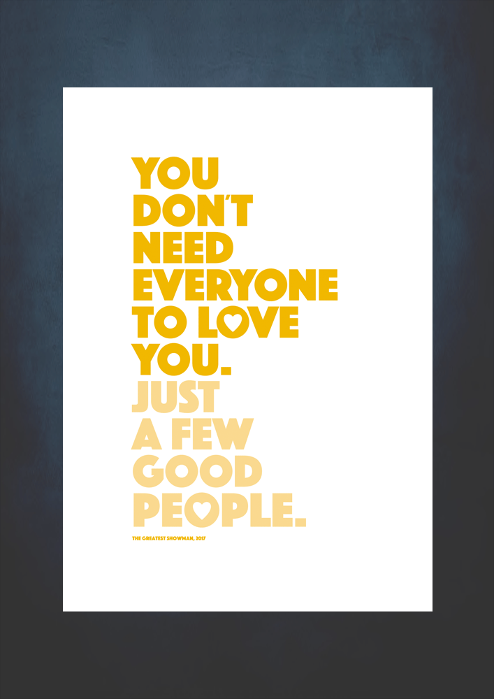 you dont need everyone to love you poster